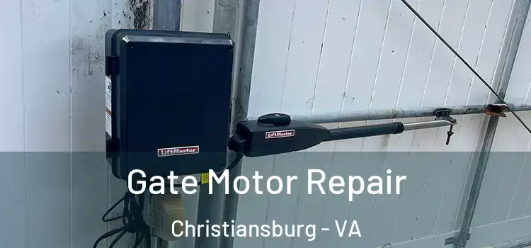 Gate Motor Repair Christiansburg - VA